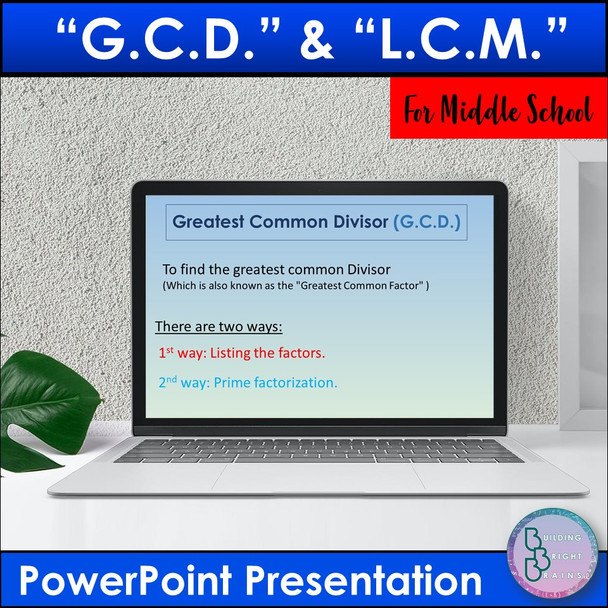 GCF and LCM PowerPoint Presentation Lesson Middle School Math