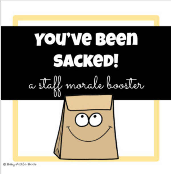 Staff Morale Booster - You've Been Sacked