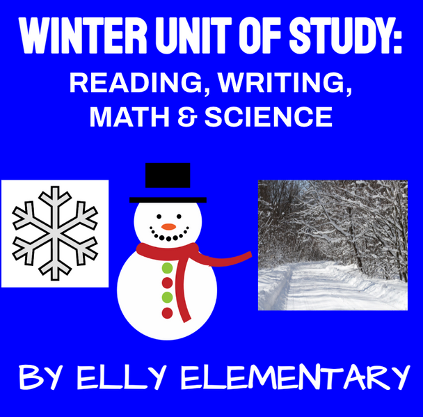 WINTER INTERDISCIPLINARY UNIT OF STUDY: READING,WRITING,MATH,SCIENCE, STEM