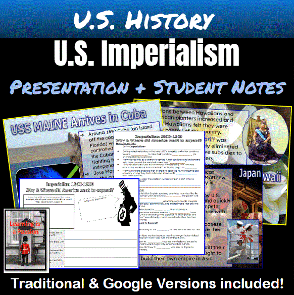 U.S. History | Imperialism | Spanish American War | Presentation & Notes