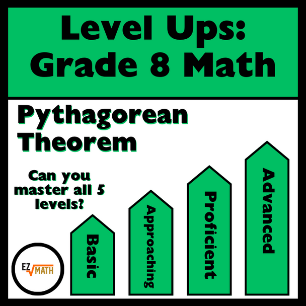 Level Ups: Pythagorean Theorem 8th Grade Math