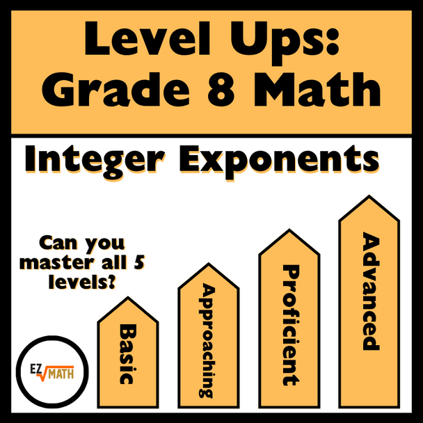 Level Ups: Integer Exponents 8th Grade Math