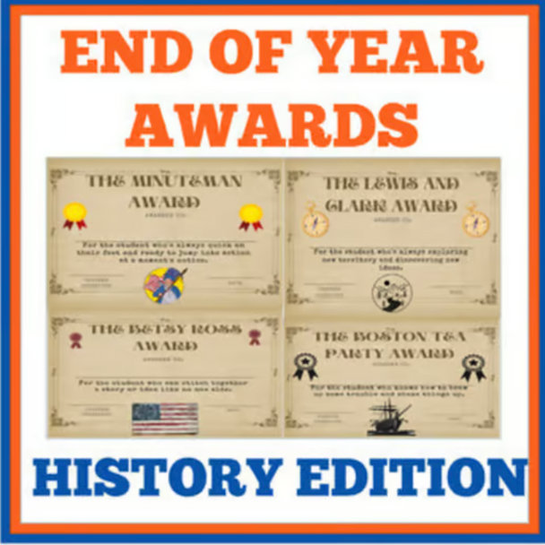 END OF YEAR AWARDS - HISTORY STYLE