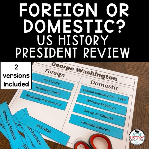 US History STAAR Review President Review Foreign or Domestic? 8th