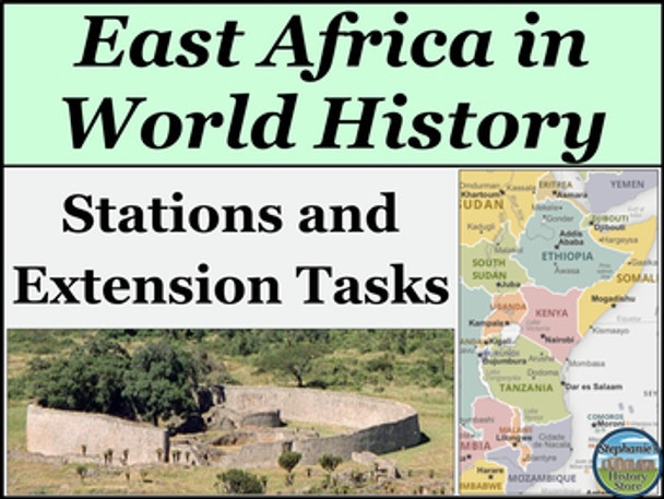 East Africa in World History Stations and Extension Tasks