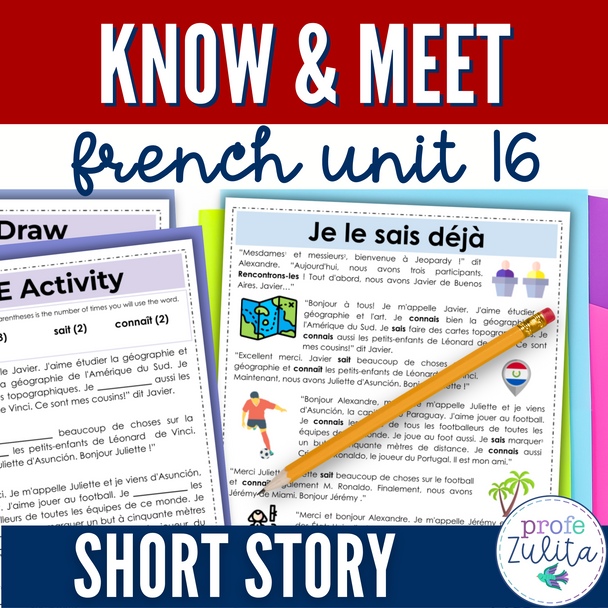 French Unit 16 - Reading Comprehension Activities with rencontrer + savoir