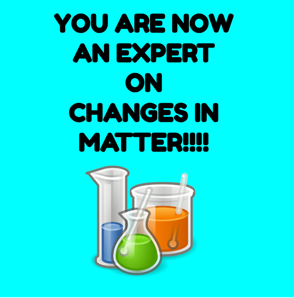 CHANGES IN MATTER: CHEMICAL & PHYSICAL; VOCABULARY & EXPERIMENTS
