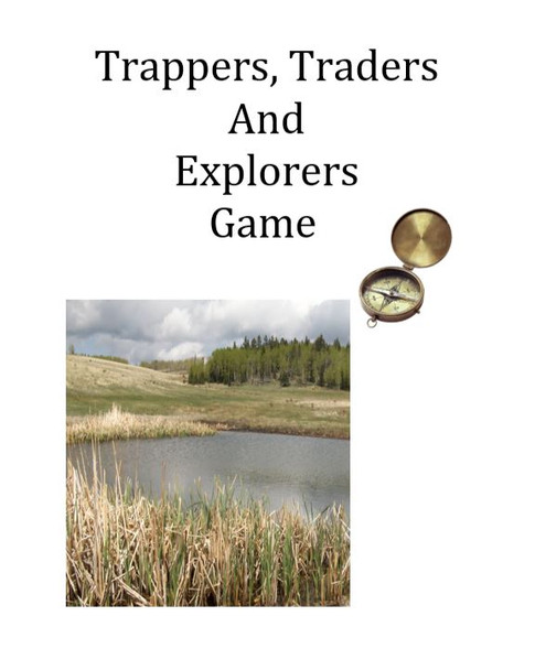  Trappers, Traders, and Explorers - A Game of Westward Expansion