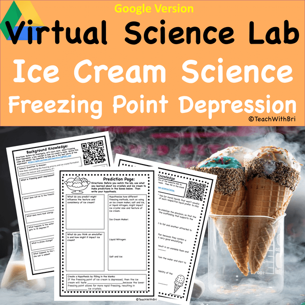 Ice Cream Science Virtual Science Lab for Middle and High School- Freezing Point Depression