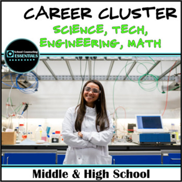 Career Exploration- Career Cluster-SCIENCE, TECH, ENGINEERING, MATH