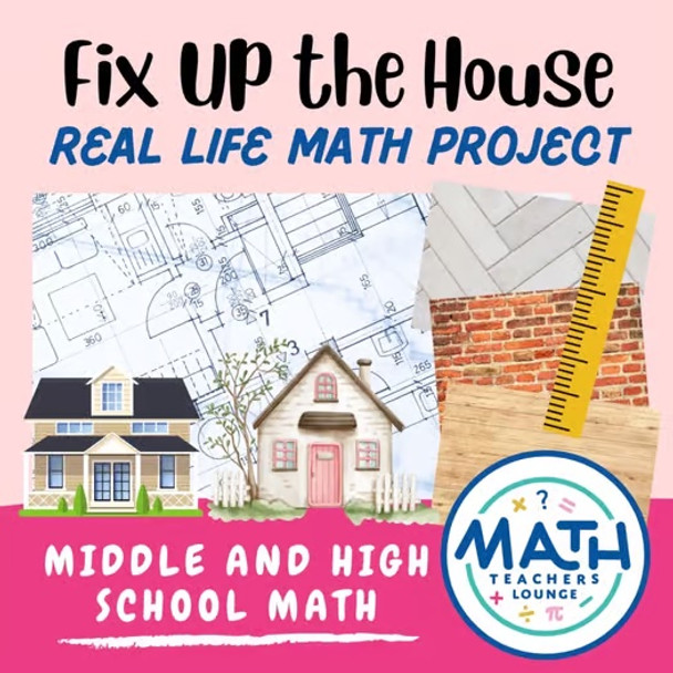 Fix Up The House - Real Life Math Project Based Learning PBL