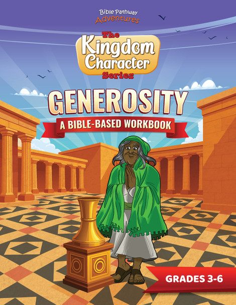 Generosity: A Bible-based Workbook for Kids