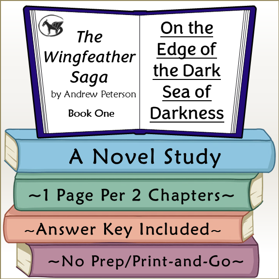 The Wingfeather Saga: On the Edge of the Dark Sea of Darkness Novel Study