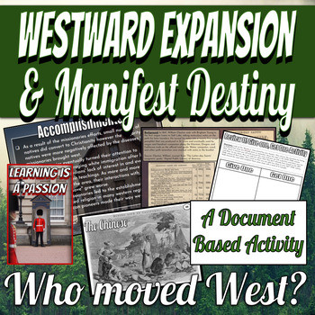 U.S. History | Manifest Destiny | Who Moved West | Document Based Activity