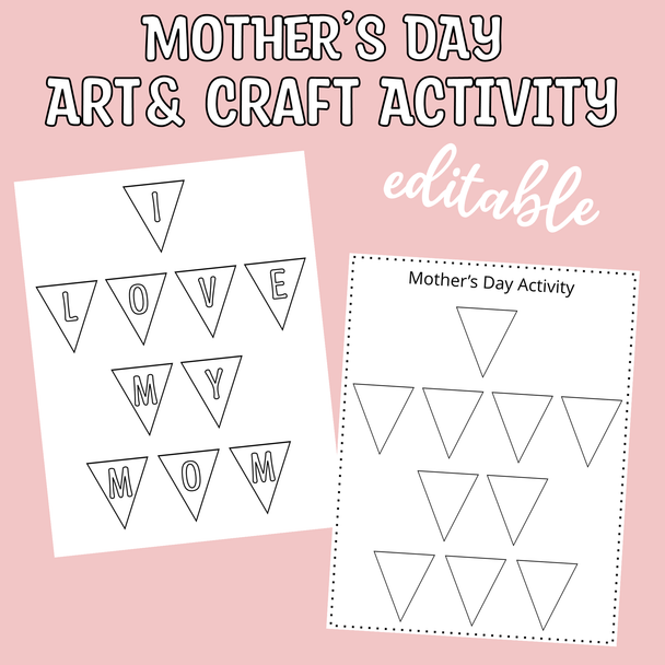 Mother's Day Art and Craft Activity Pages, Editable Mother's Day Banners Activity