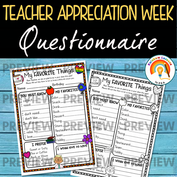 Teacher Appreciation Week Questionnaire | Teachers Favorite Things Questionnaire