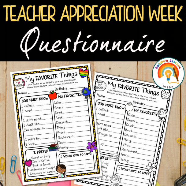 Teacher Appreciation Week Questionnaire | Teachers Favorite Things Questionnaire