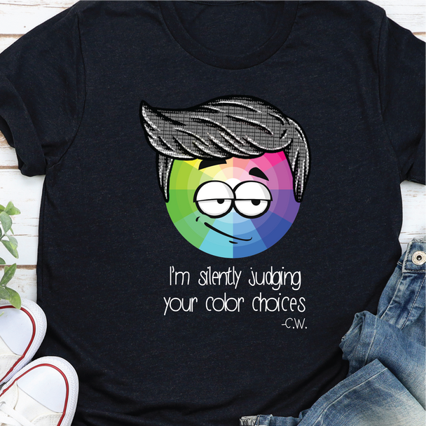 "I'm silently judging your color choices" - Unisex T-shirt