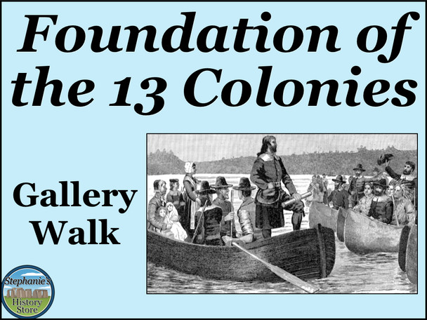 Foundation of the 13 Colonies Gallery Walk