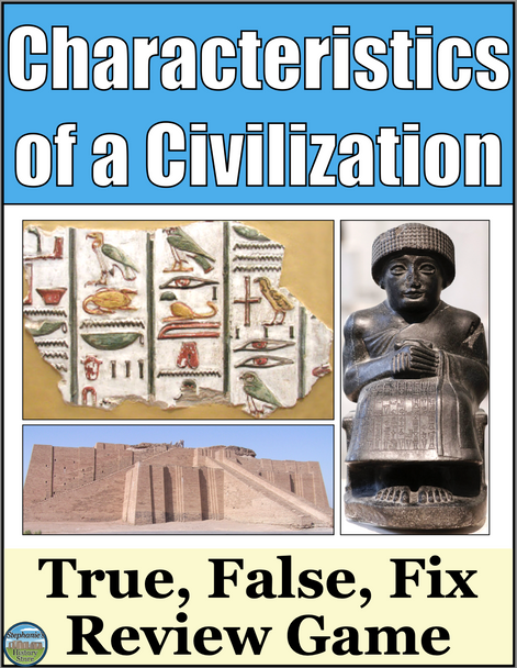 Characteristics of a Civilization True False Fix