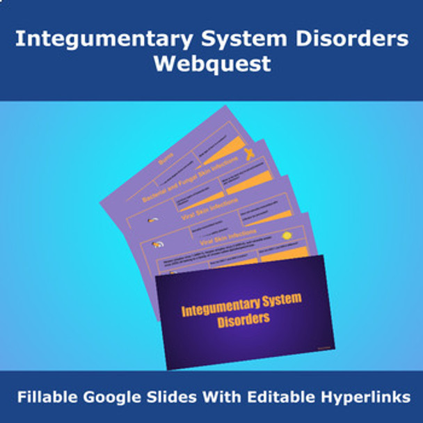 Integumentary System Disorder Webquest