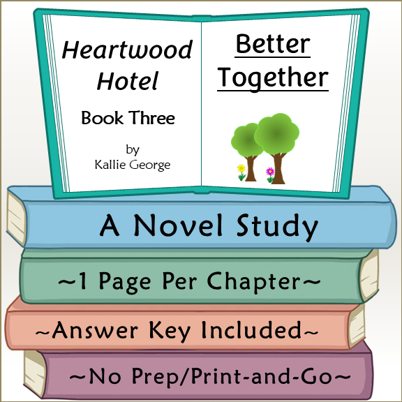Heartwood Hotel Better Together Novel Study