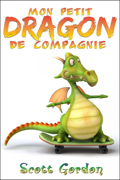 Cover - Mon Petit Dragon de Compagnie (French Edition)