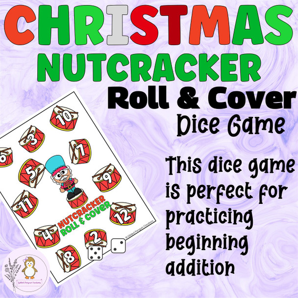 Christmas Nutcracker Roll and Cover Math Game Boards Dice Game Addition Practice