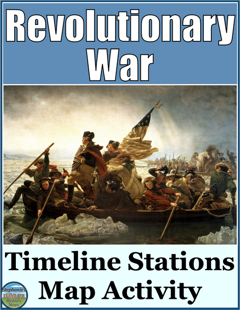 Events of the Revolutionary War Timeline Map Image Analysis Stations Activity