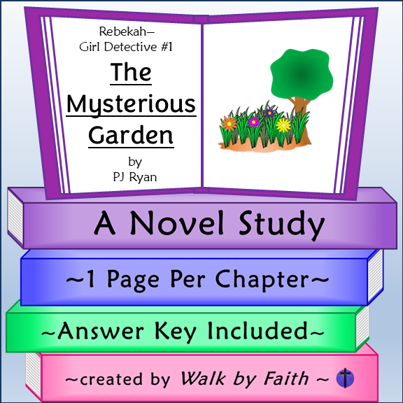 The Mysterious Garden Novel Study (Rebekah - Girl Detective #1)