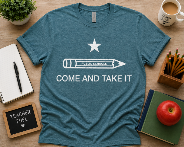 Public Education - Come and Take It! 