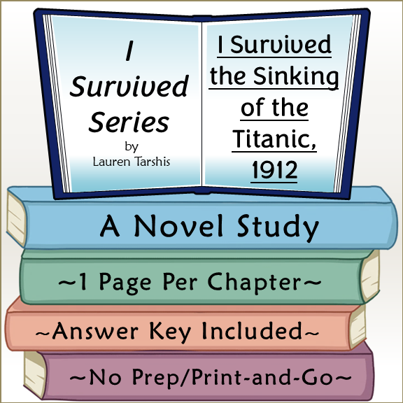 I Survived the Sinking of the Titanic, 1912 Novel Study