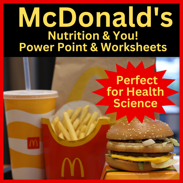 McDonald's Your Body & Nutrition Power Point & Worksheets CTE Health Science