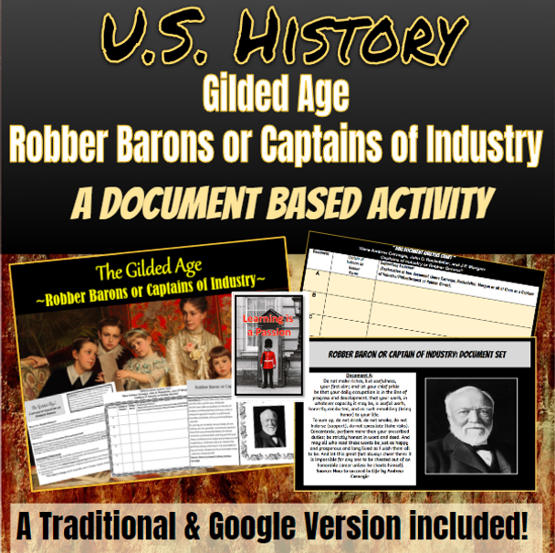 U.S. History | Gilded Age | Robber Barons or Captains of Industry | Document Based Activity 