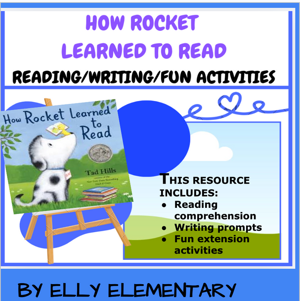 HOW ROCKET LEARNED TO READ: READING & WRITING/FUN ACTIVITIES (K-2)