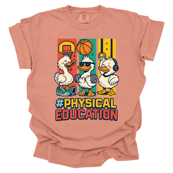 #Physical Education Comfort Colors T-shirt