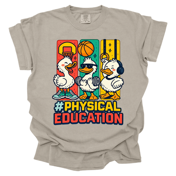 #Physical Education Goose Comfort Colors T-shirt