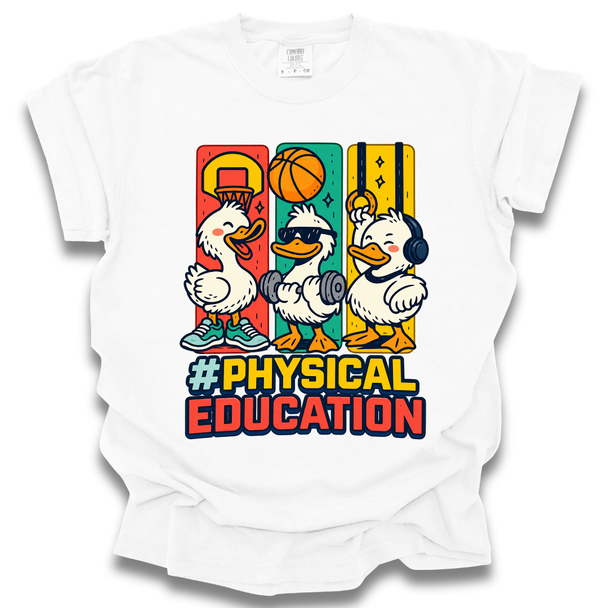 #Physical Education Goose Comfort Colors T-shirt