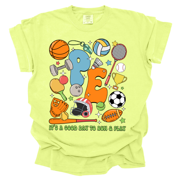 PE - It's a Good Day To Run & Play Comfort Colors T-Shirt