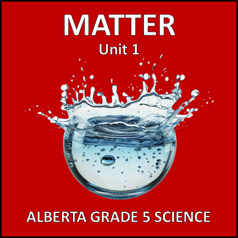 Matter - Alberta Grade 5 Science