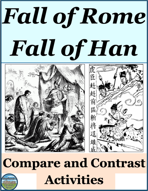 The Fall of Rome and the Fall of Han China Compare and Contrast Activity