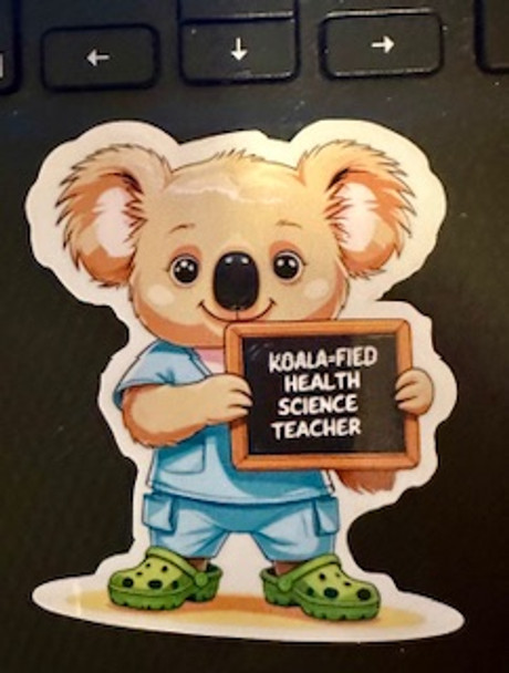 Koala-fied Health Science Teacher – Cute Koala Waterproof Vinyl Sticker for Medical Educators