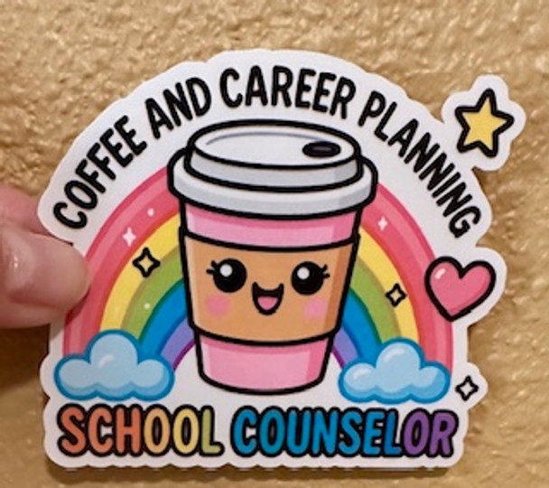 Coffee and Career Planning | School Counselor Sticker – Waterproof Vinyl 