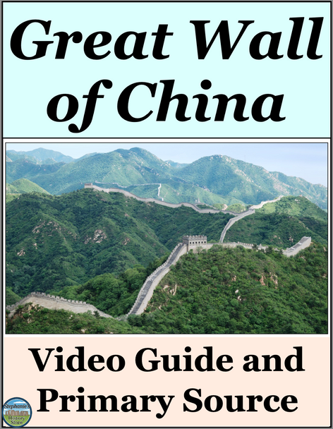 The Great Wall of China Video Guide and Primary Source Analysis Activity