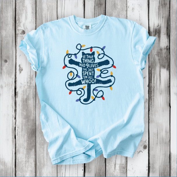 Christmas Vacation - If that Thing Had Nine Lives - National Lampoon shirt. Griswold and Cousin Eddie shirts - Comfort Colors
