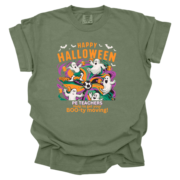 Get your BOO-ty moving PE Teacher Comfort Colors T-Shirt