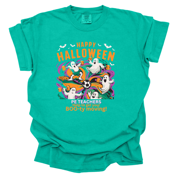 Get your BOO-ty moving PE Teacher Comfort Colors T-Shirt