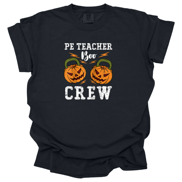 PE Teacher BOO Crew Comfort Colors T-Shirt