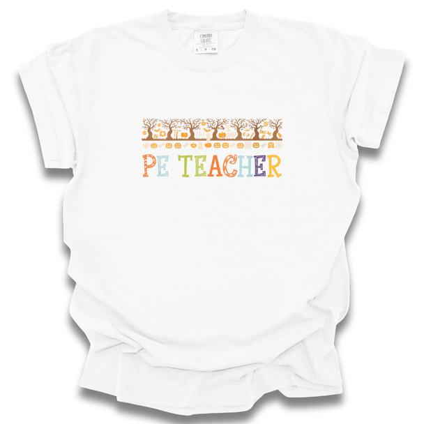 Fall Theme PE Teacher Comfort Colors T-Shirt