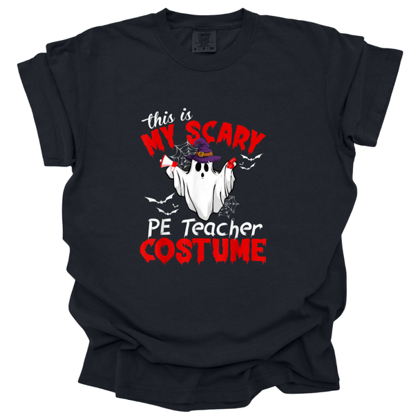 This is My Scary PE Teacher Costume Comfort Colors T-Shirt